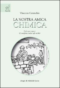 La nostra amica chimica