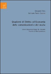 Quaderni di diritto ed economia delle comunicazioni e dei media. Vol. 4