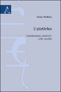 L'altrOrfeo. Considerazioni analitiche sulla vocalità