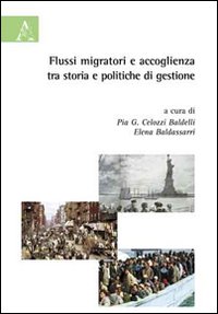 Flussi migratori e accoglienza fra storia e politiche di gestione