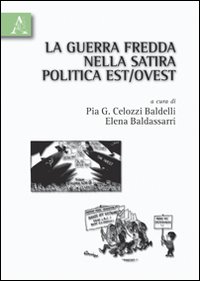 La guerra fredda nella satira politica Est/Ovest