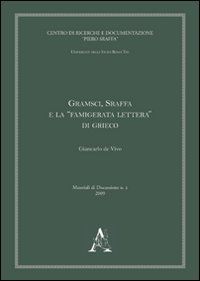 Gramsci, Sraffa e la «famigerata lettura» di Grieco