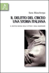 Il delitto del Circeo, una storia italiana. Il destino sociale delle vittime e degli aggressori