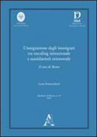 L'integrazione degli immigrati tra rescaling istituzionale e sussidiarietà orizzontale. Il caso di Roma
