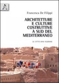 Architetture e culture costruttive a sud del Mediterraneo. Le città oasi egiziane