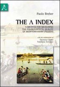 The A index. A method for measuring the environmental quality of mediterranean lagoons