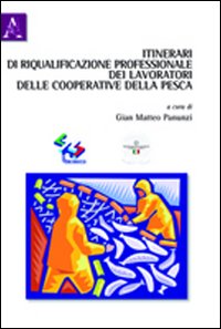 Itinerari di riqualificazione professionale dei lavoratori delle cooperative della pesca