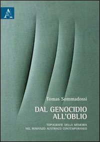 Dal genocidio all'oblio