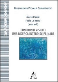 Confronti visuali. Una ricerca interdisciplinare