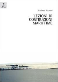 Lezioni di costruzioni marittime