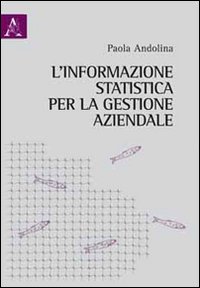 L'informazione statistica per la gestione aziendale