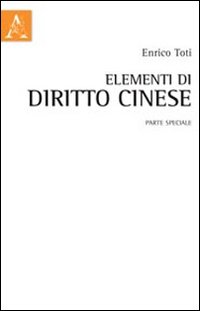 Elementi di diritto cinese. Parte speciale