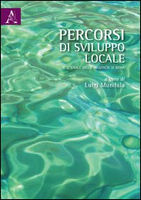 Percorsi di sviluppo locale. Il litorale della provincia di Roma