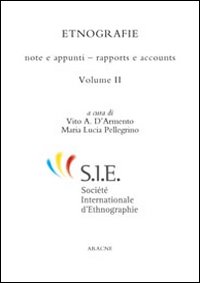 Etnografie. Vol. 2: Note e appunti-Rapports e accounts