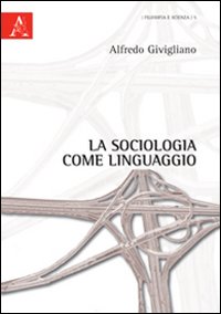 La sociologia come linguaggio