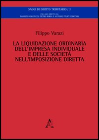 La liquidazione ordinaria dell'impresa individuale e della società nell'imposizione diretta