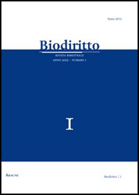 Biodiritto. Rivista interdisciplinare di bioetica e diritto (2012). Vol. 1