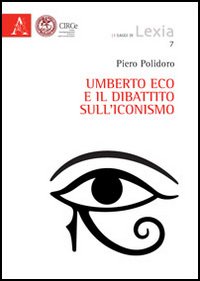 Umberto Eco e il dibattito sull'iconismo