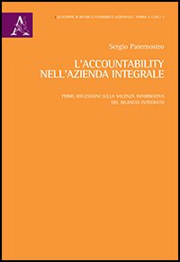 L'accountability nell'azienda integrale. Prime riflessioni sulla valenza informativa del bilancio integrato