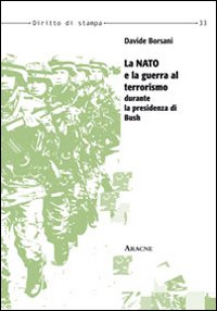 La NATO e la guerra al terrorismo durante la presidenza di Bush