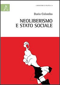 Neoliberismo e stato sociale
