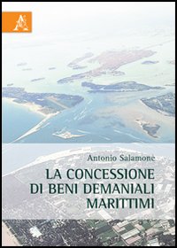 La concessione di beni demaniali marittimi