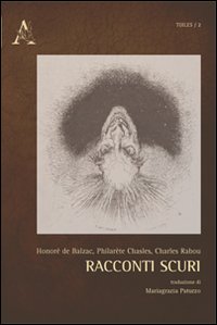 Racconti scuri. Ediz. italiana e francese