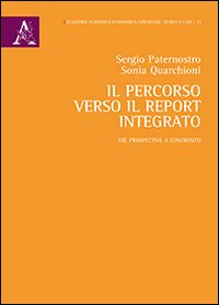 Il percorso verso il report integrato. Tre prospettive a confronto