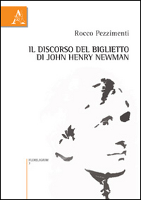 Il discorso del biglietto di John Henry Newman