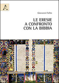 Le eresie a confronto con la Bibbia