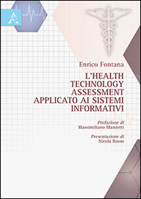 L'health technology assessment applicato ai sistemi informativi