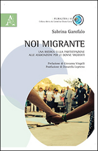 Noi migrante. Una ricerca sulla partecipazione alle associazioni per le donne migranti