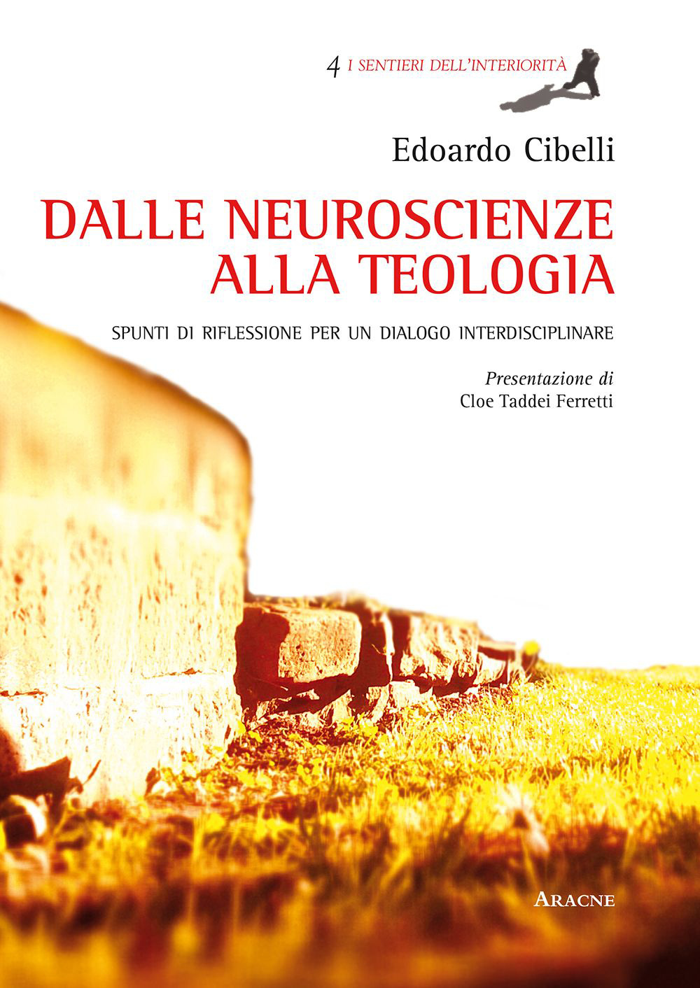 Dalle neuroscienze alla teologia. Spunti di riflessione per un dialogo interdisciplinare