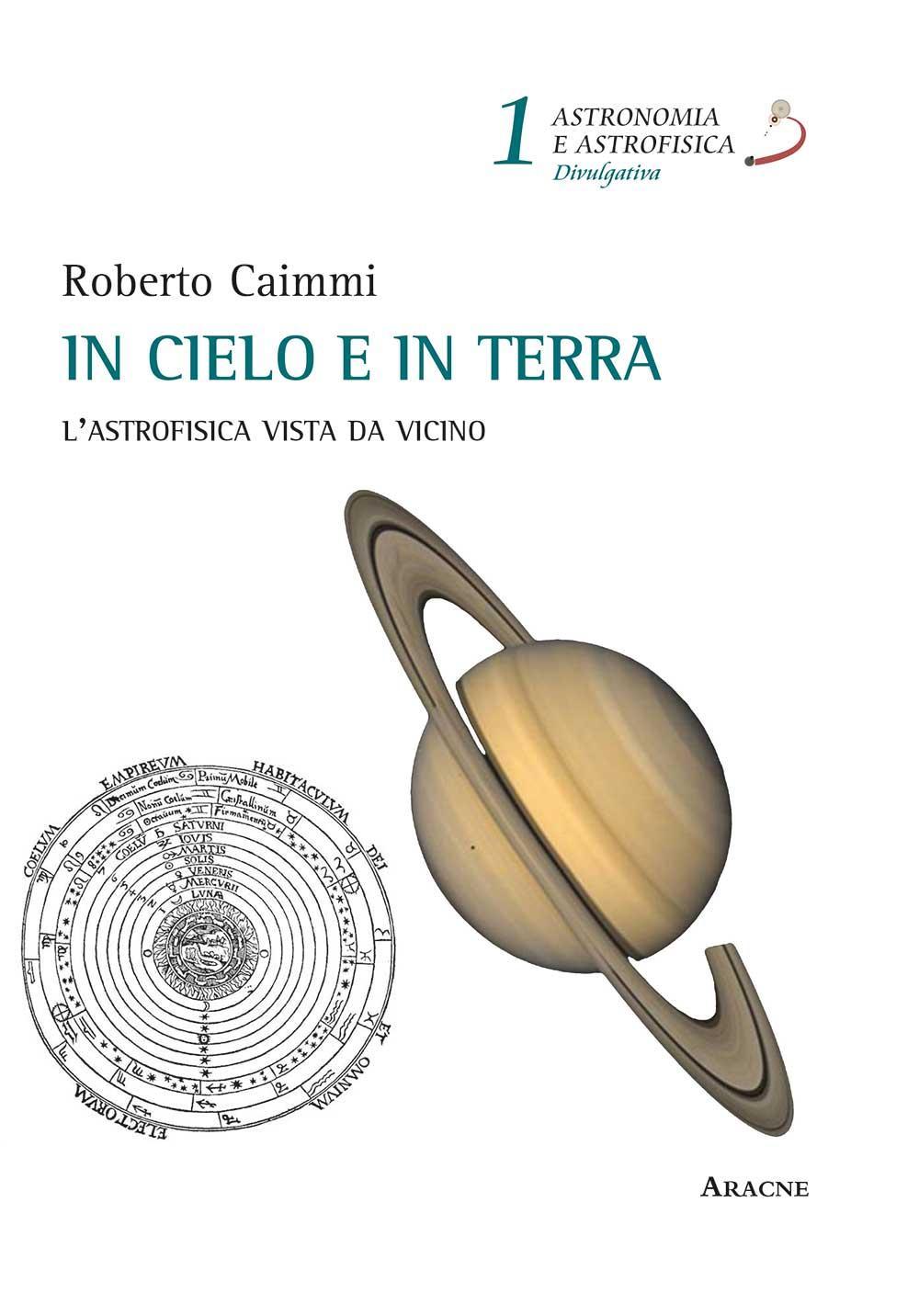 In cielo e in terra. L'astrofisica vista da «vicino»