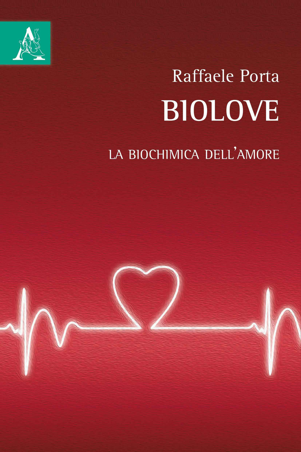 Biolove. La biochimica dell'amore