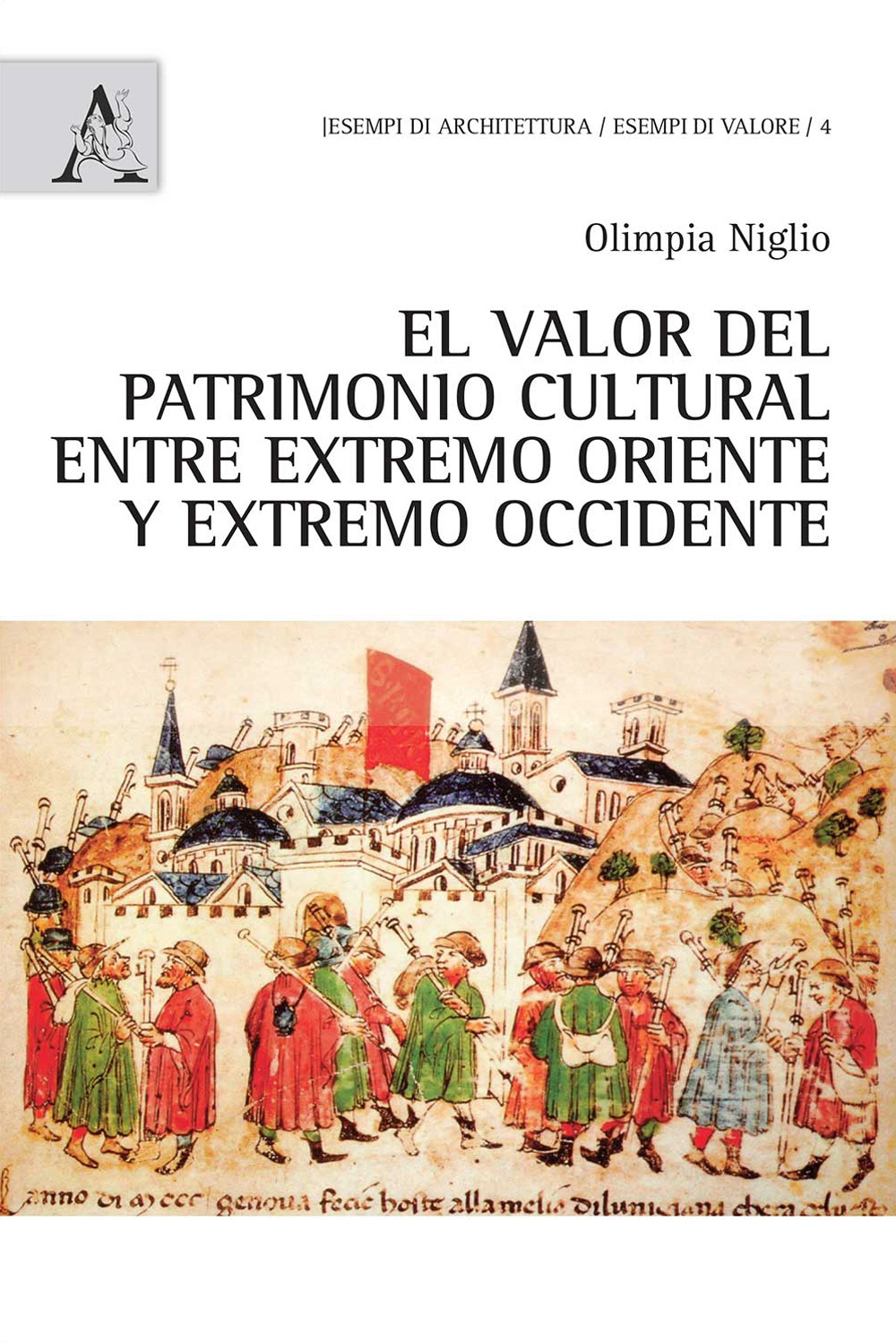 El Valor del patrimonio cultural entre extremo Oriente y estremo Occidente