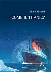 Come il Titanic?