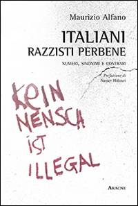 Italiani, razzisti perbene. Numeri, sinonimi e contrari