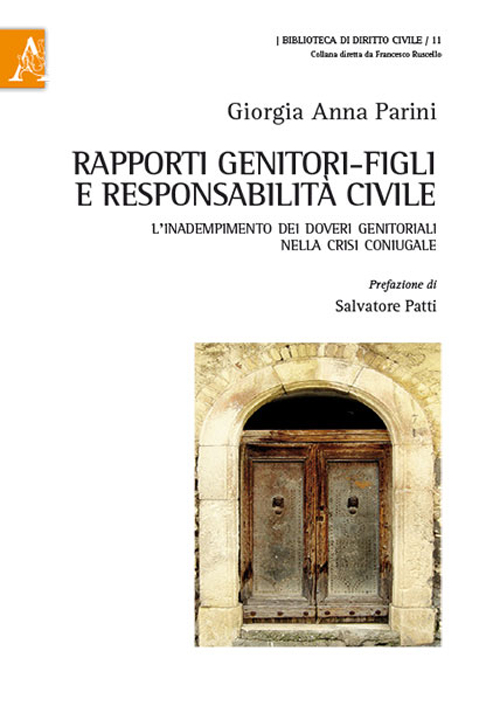 Rapporti genitori-figli e responsabilità civile. L'inadempimento dei doveri genitoriali nella crisi coniugale