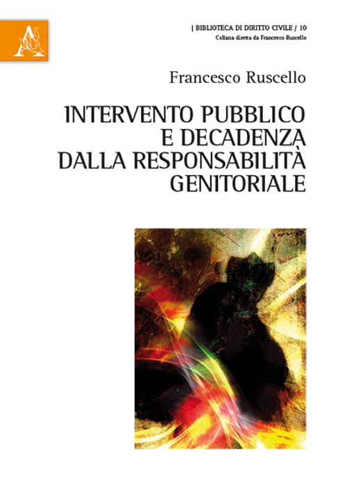 Intervento pubblico e decadenza dalla responsabilità genitoriale