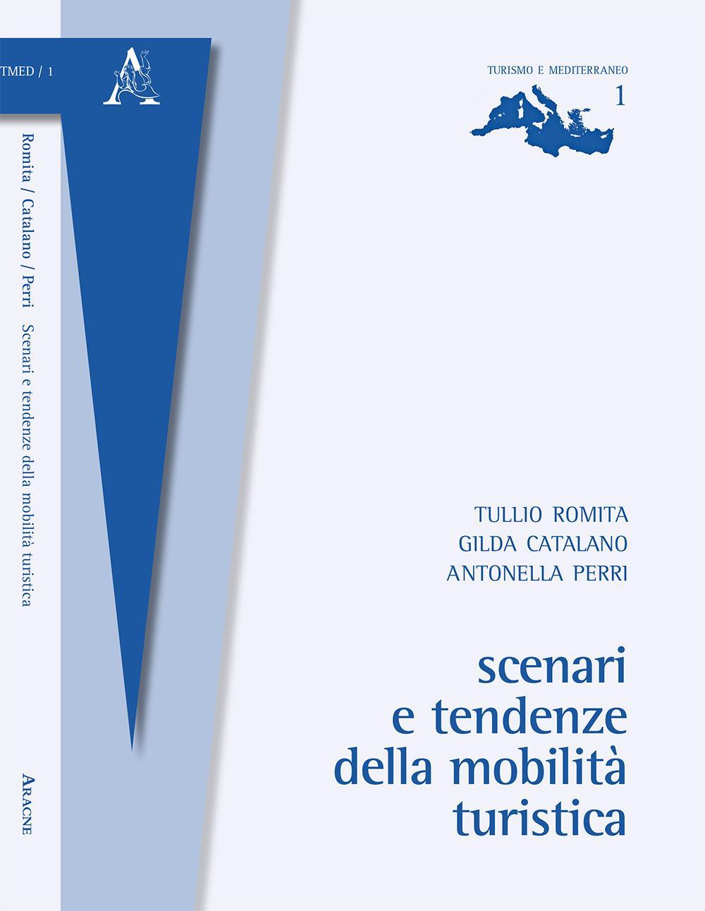 Scenari e tendenze della mobilità turistica