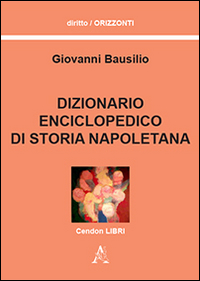Dizionario enciclopedico di storia napoletana