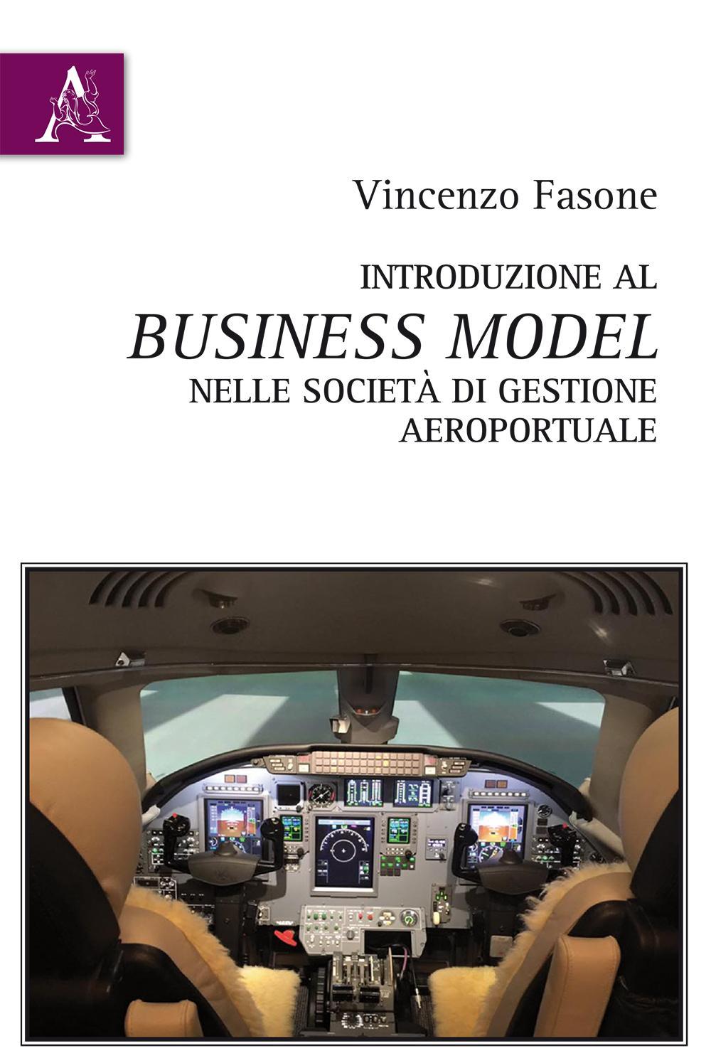 Introduzione al business model nelle società di gestione aeroportuale