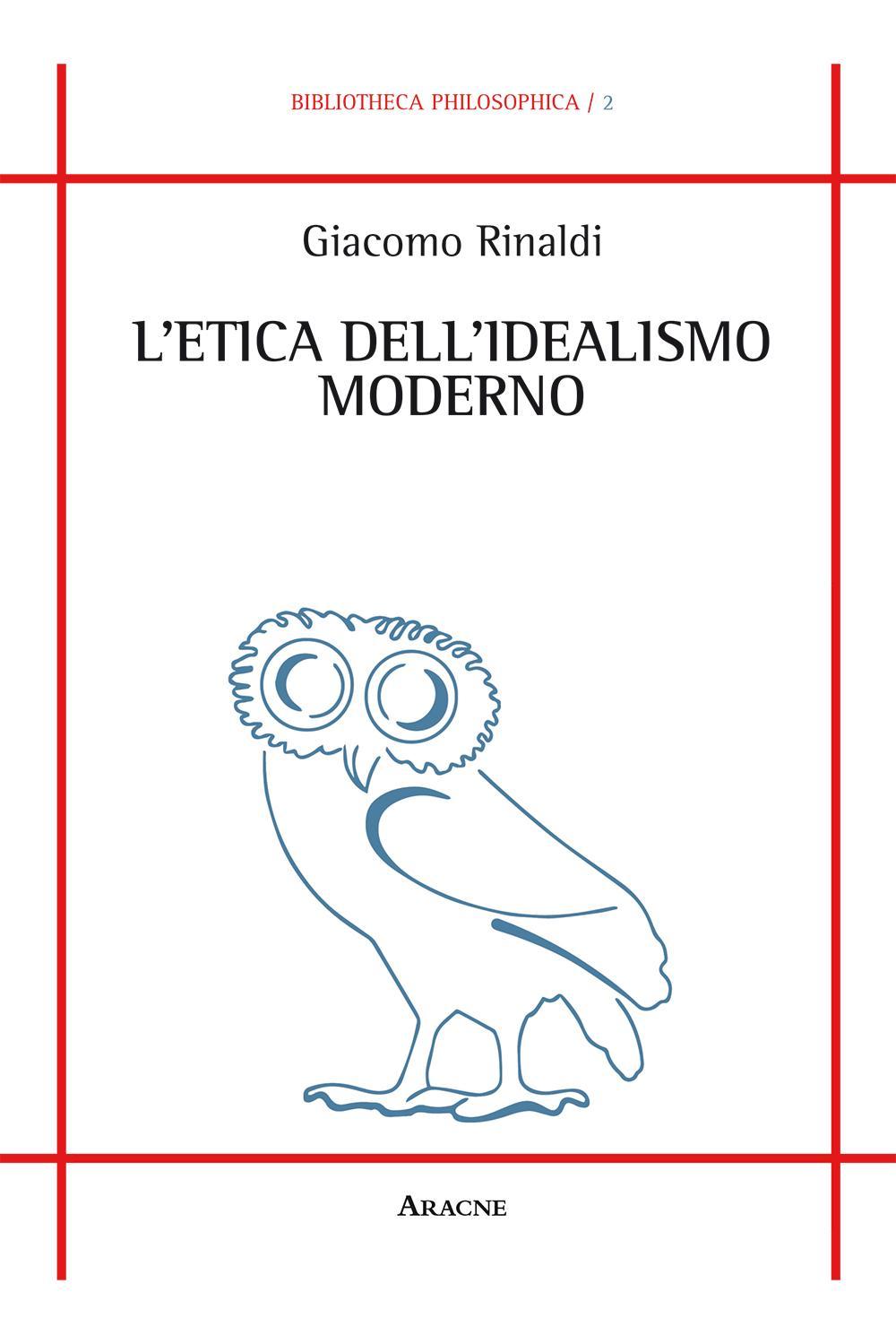 L'etica dell'idealismo moderno