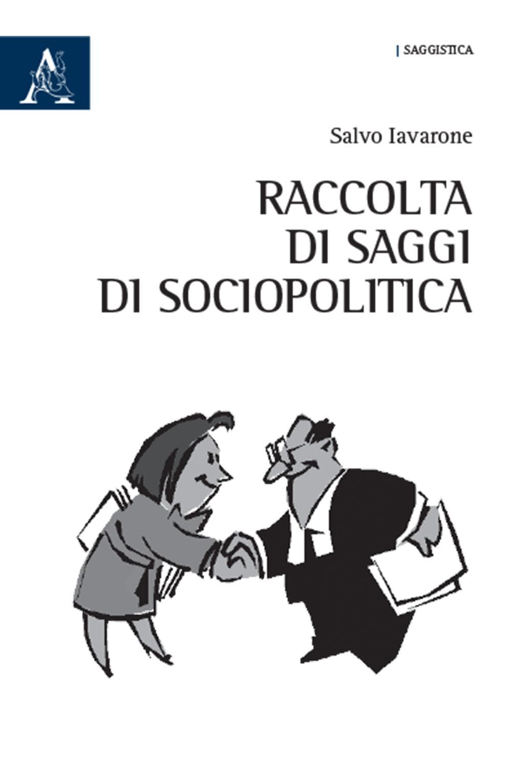 Raccolta di saggi di sociopolitica