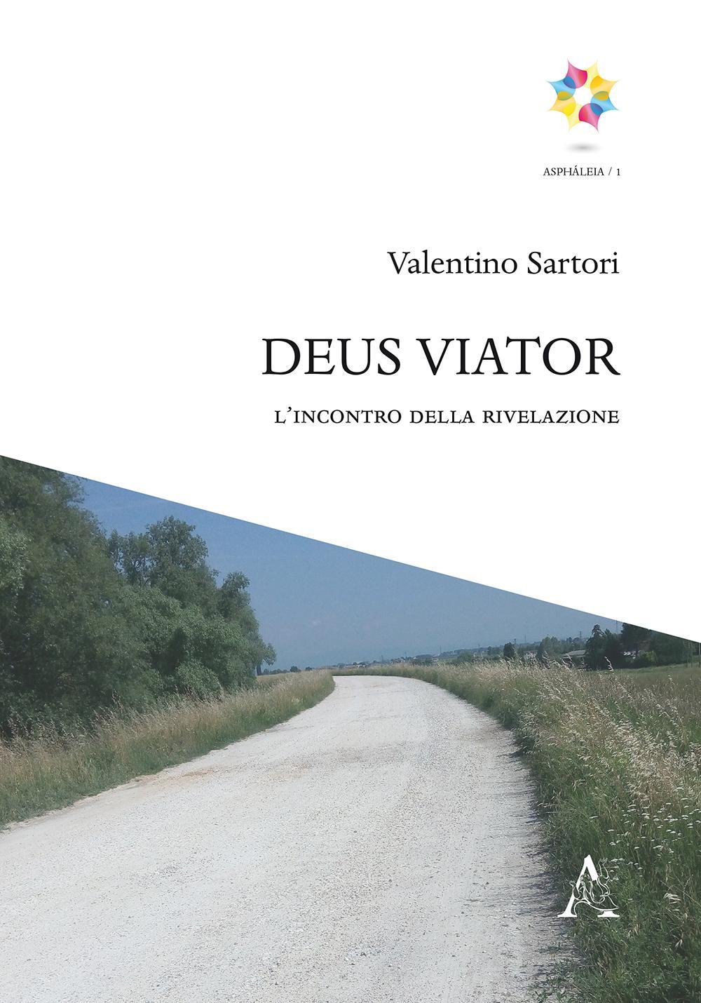 Deus viator. L'incontro della rivelazione