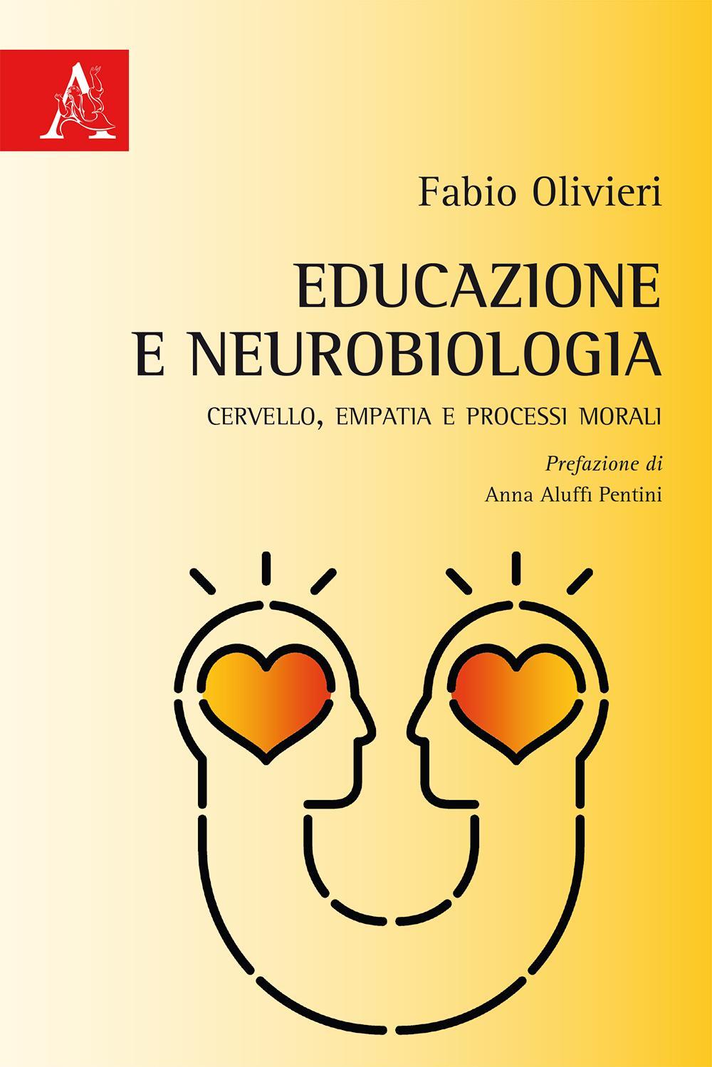 Educazione e neurobiologia. Cervello, empatia e processi morali