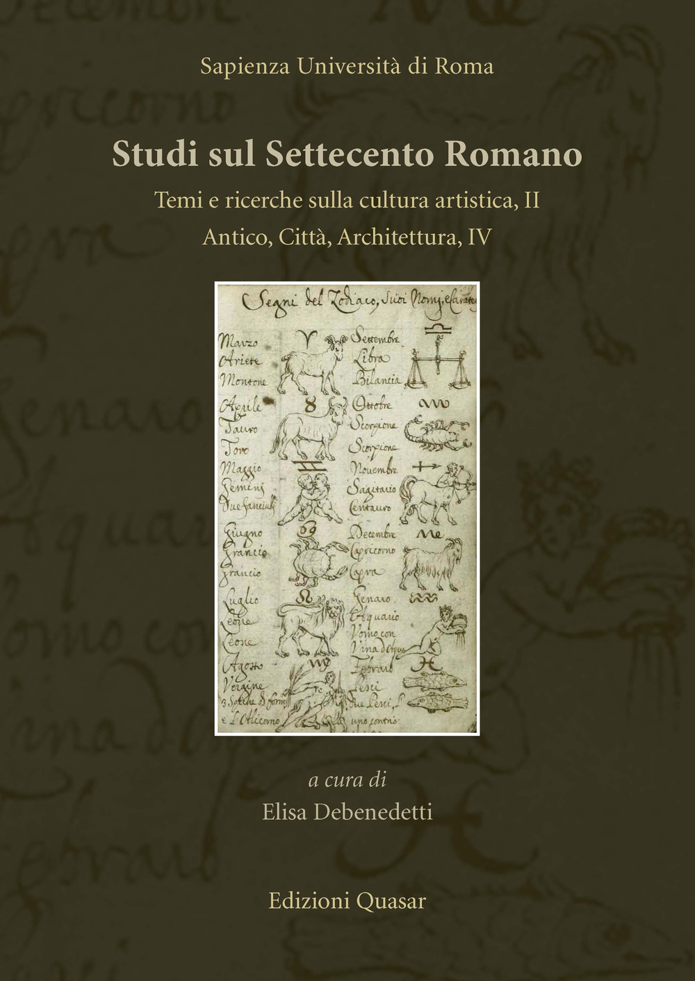 Studi sul Settecento romano. Nuova ediz.. Vol. 33: Temi e ricerche sulla cultura artistica, II. Antico, Città, Architettura, IV