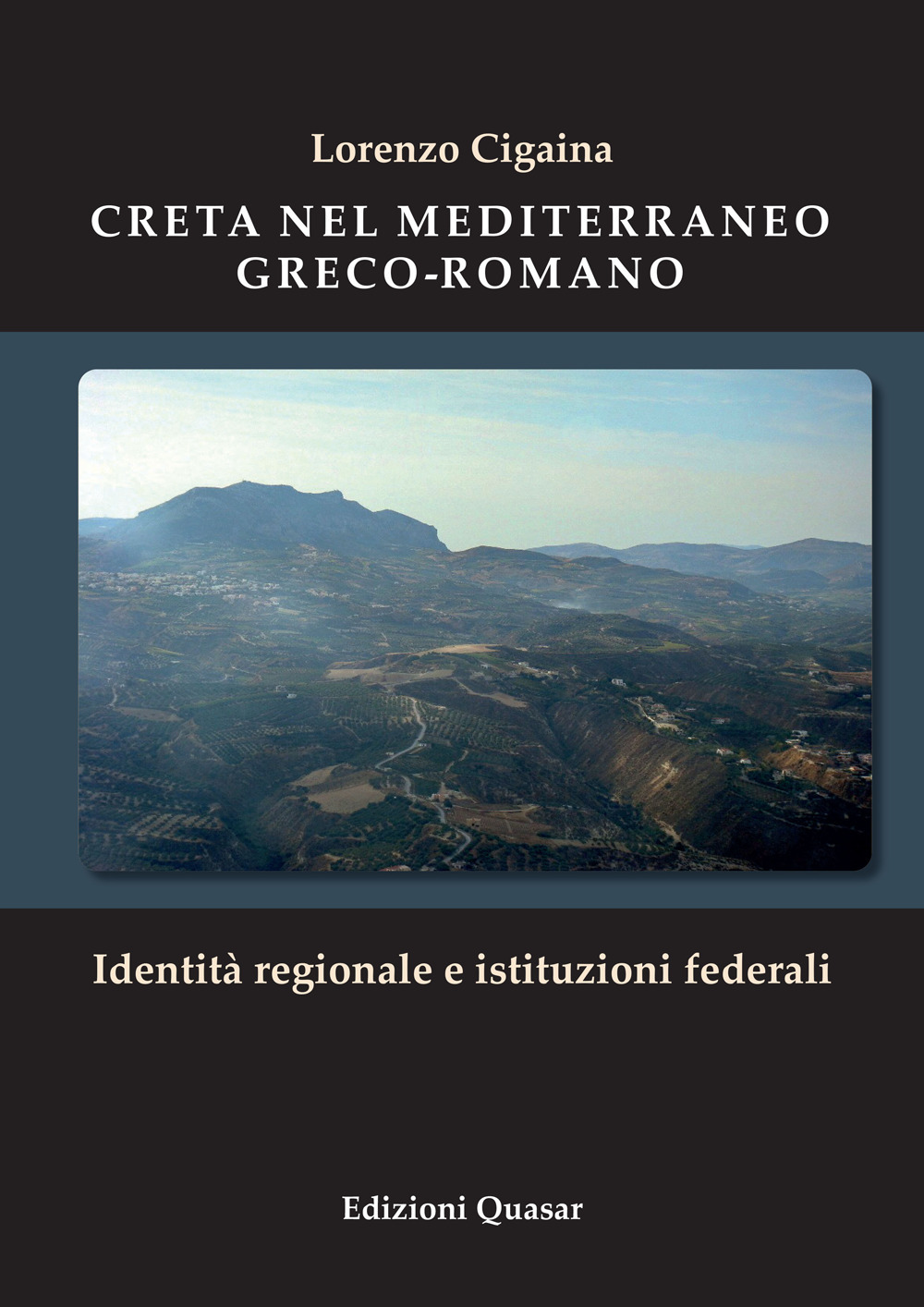 Creta nel Mediterraneo greco-romano. Identità regionale e istituzioni federali