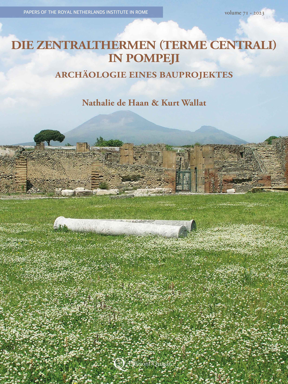 Die Zentralthermen (Terme Centrali) in Pompeji. Archäologie eines Bauprojektes